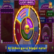 brindes para bingo natal